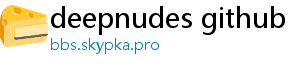 deepnudes github