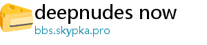 deepnudes now