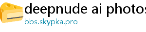 deepnude ai photos