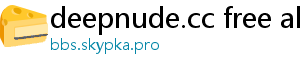 deepnude.cc free alternative