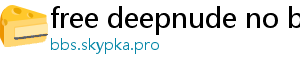 free deepnude no blur